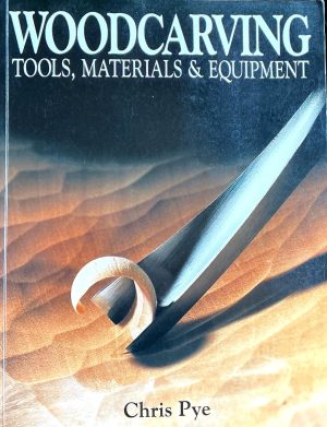 WOODCARVING: Tools, Materials, Equipment by Chris Pye. Soft cover. Good used condition. 355 pages. A woodcarver’s necessity. Free shipping.