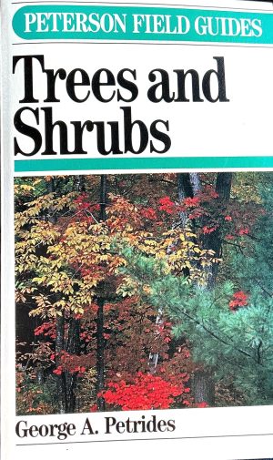 Trees and Shrubs: Peterson Field Guides by George A. Petrides. 428 pages. Like new, never used. Houghton Mifflin Co., Boston. Free shipping.